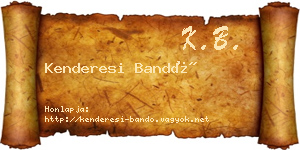 Kenderesi Bandó névjegykártya